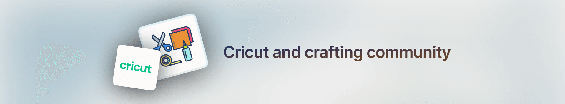 For_ Cricut and crafting community